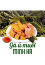 Gà ủ muối Minh Hà